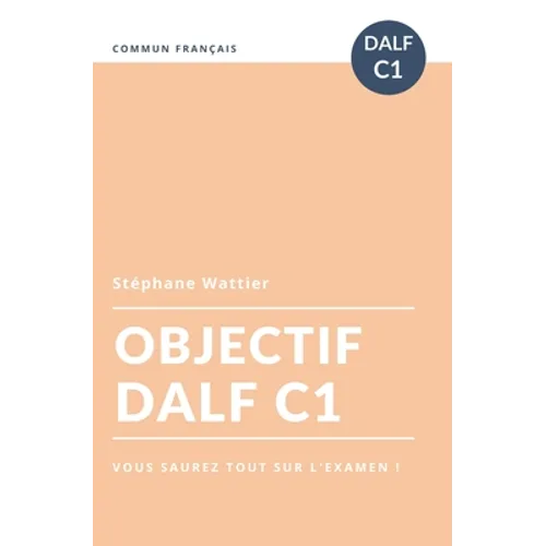 Objectif DALF C1