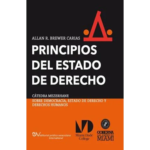 PRINCIPIOS DEL ESTADO DE DERECHO. Aproximación comparativa