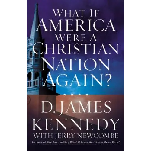 What If America Were a Christian Nation Again?