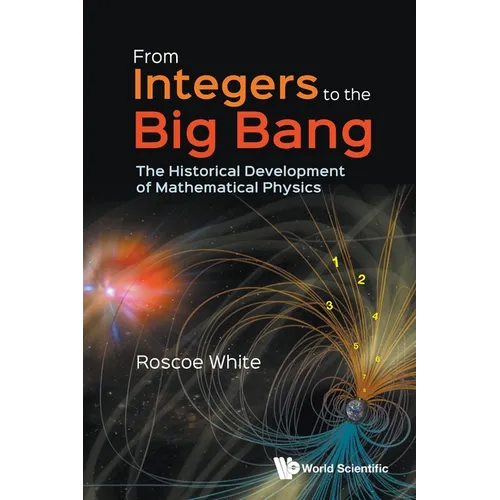 From Integers to the Big Bang