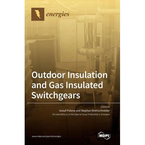 Outdoor Insulation and Gas Insulated Switchgears