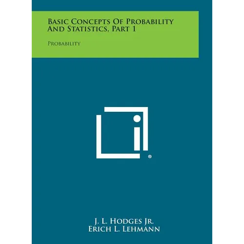 Basic Concepts of Probability and Statistics, Part 1: Probability
