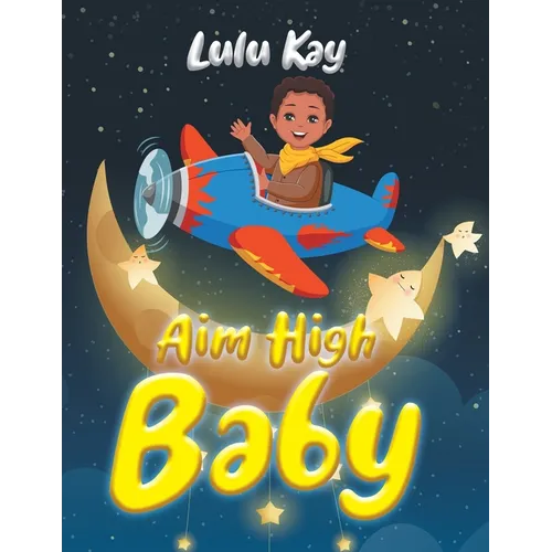 Aim High Baby