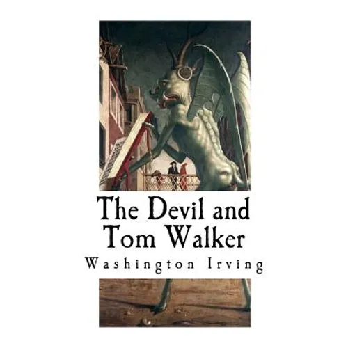The Devil and Tom Walker: Short Horror Stories