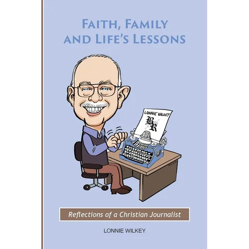 Faith, Family and Life's Lessons