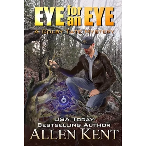 Eye for an Eye: A Colby Tate Mystery