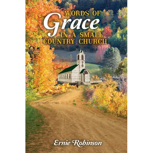 Words of Grace in a Small Country Church