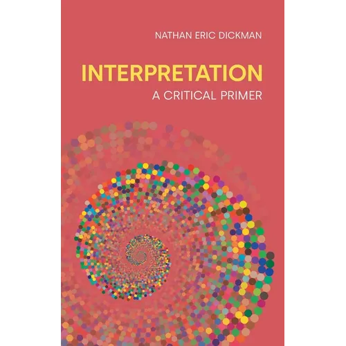 Interpretation: A Critical Primer