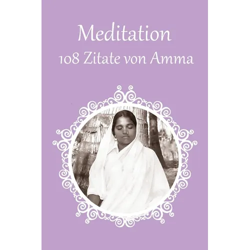 108 Zitate von Amma über Meditation