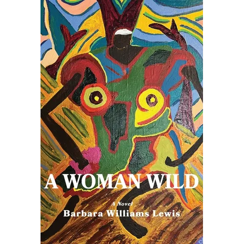 A Woman Wild