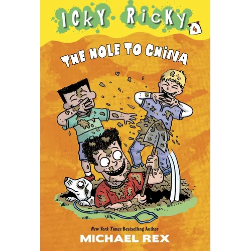 Icky Ricky #4: The Hole to China - Paperback