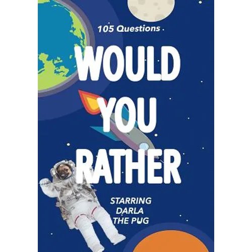 Would You Rather: Starring Darla the Pug