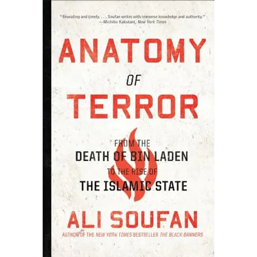 Anatomy of Terror: From the Death of Bin Laden to the Rise of the Islamic State