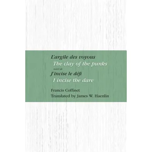 L'argile des voyous: J'incise le défi