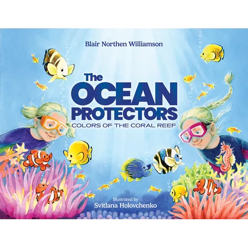 The Ocean Protectors: Colors of the Coral Reef