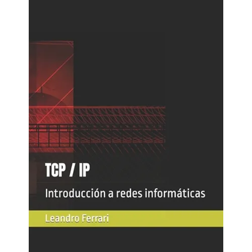 TCP / IP: Introducción a redes informáticas
