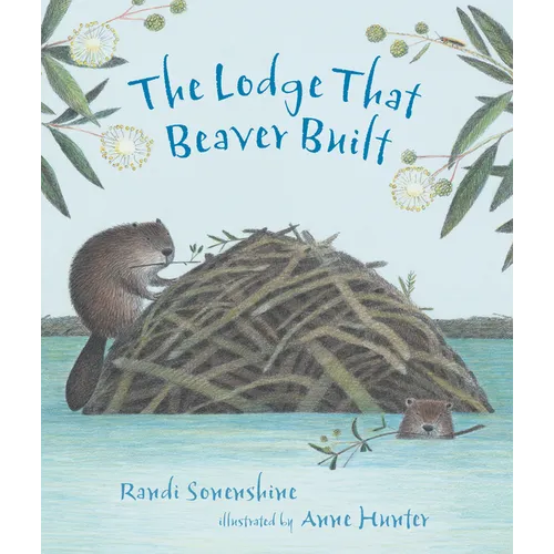 The Lodge That Beaver Built