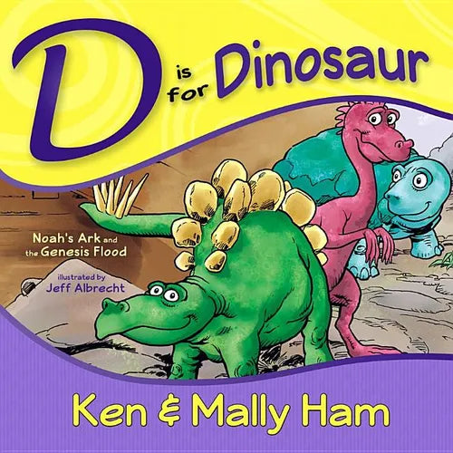 D Is for Dinosaur: Noah's Ark and the Genesis Flood