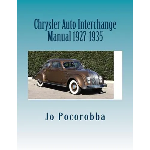 Chrysler Auto Interchange Manual 1927-1935