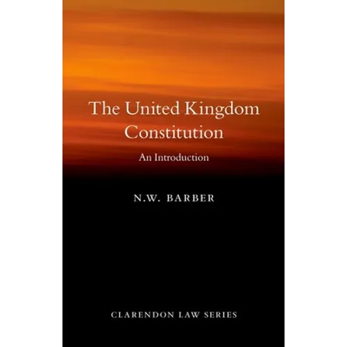 The United Kingdom Constitution: An Introduction