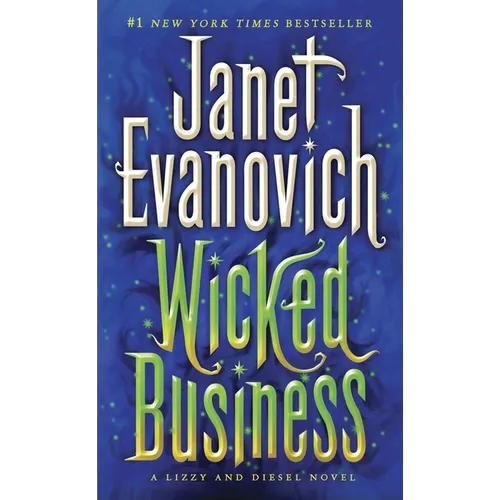 Wicked Business: A Lizzy and Diesel Novel