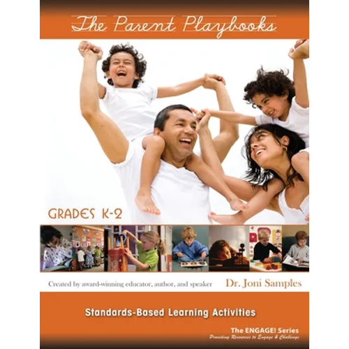 The Parent Playbook K-2 2nd Edition: Standards-Based Learning Activities