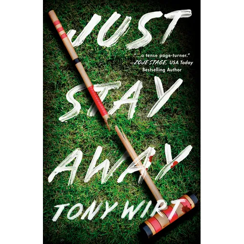 Just Stay Away