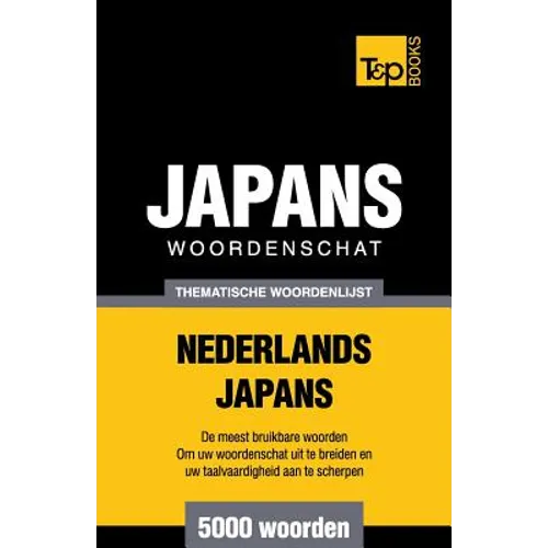 Thematische woordenschat Nederlands-Japans - 5000 woorden