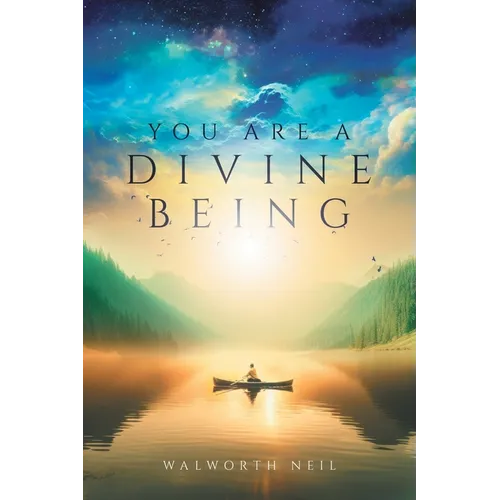 You Are A Divine Being