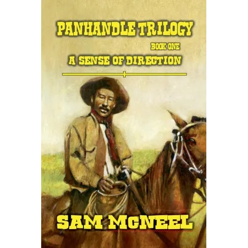 Panhandle Trilogy - A Sense of Direction