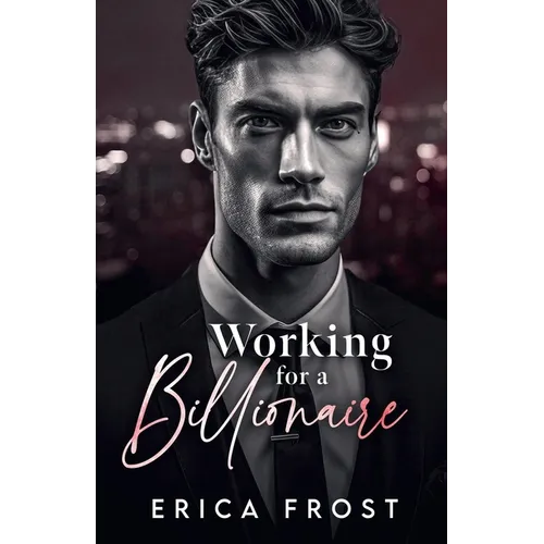Working For A Billionaire