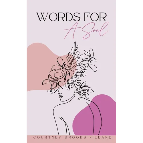 Words For A Soul