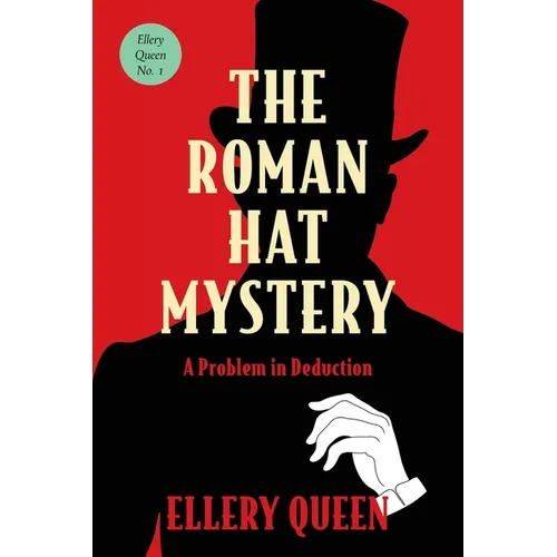 The Roman Hat Mystery (Warbler Classics Annotated Edition)