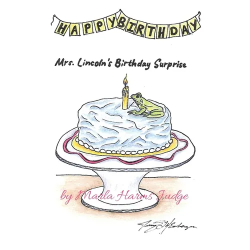 Mrs. Lincoln's Birthday Surprise