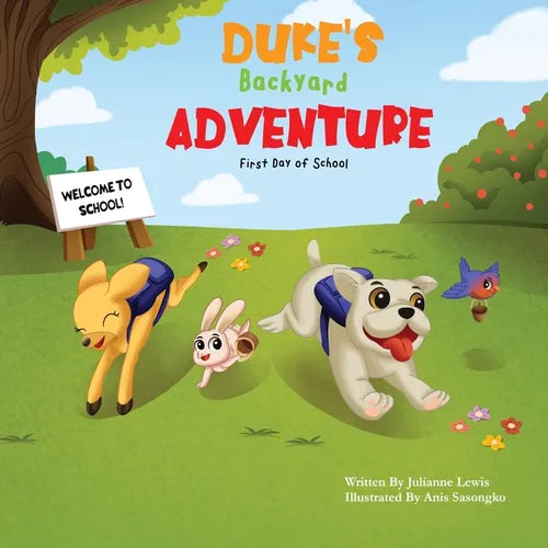 Duke's Backyard Adventure First Day of School