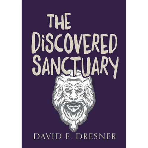 The Discovered Sanctuary: The Allies Of Theo Book One