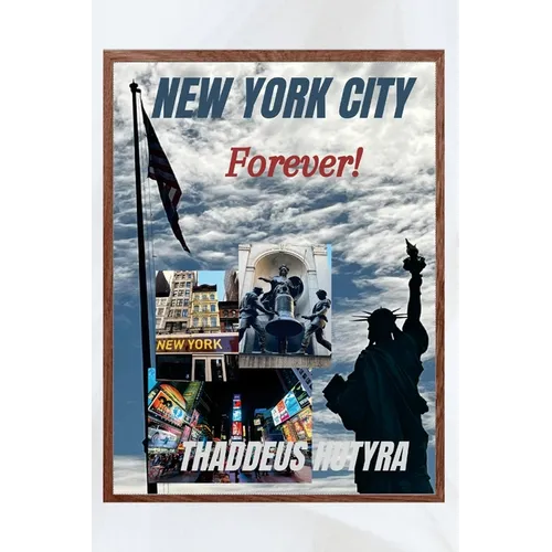 New York City: Forever!