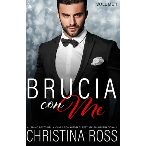 Brucia con Me (Volume 1)
