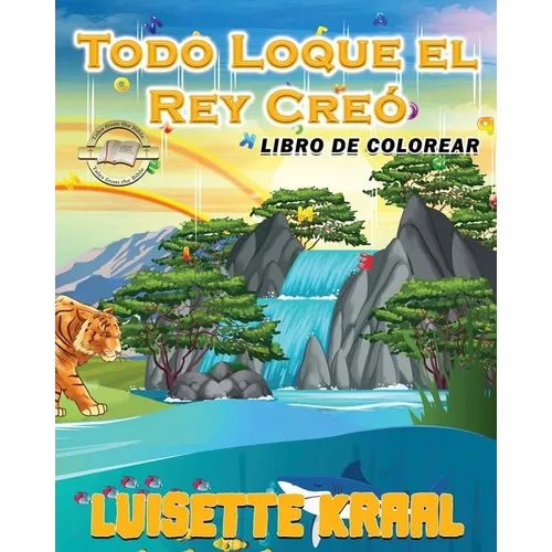 Todo Loque el Rey Creó Libro de colorear