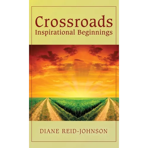 Crossroads (Inspirational Beginnings)
