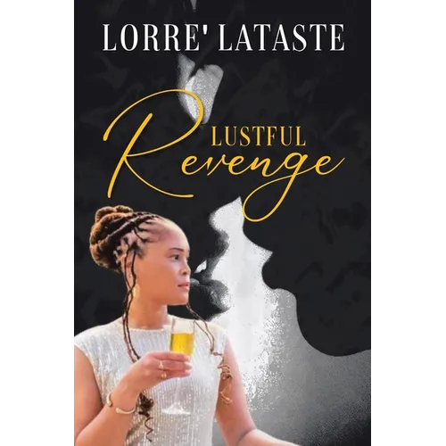 Lustful Revenge