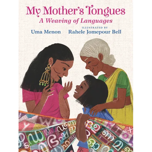 My Mother's Tongues: A Weaving of Languages
