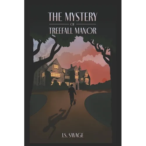 The Mystery of Treefall Manor: An Inspector Graves locked-room mystery
