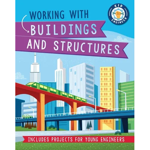 Working with Buildings and Structures