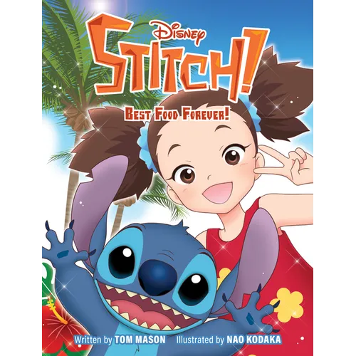 Stitch! Best Food Forever!
