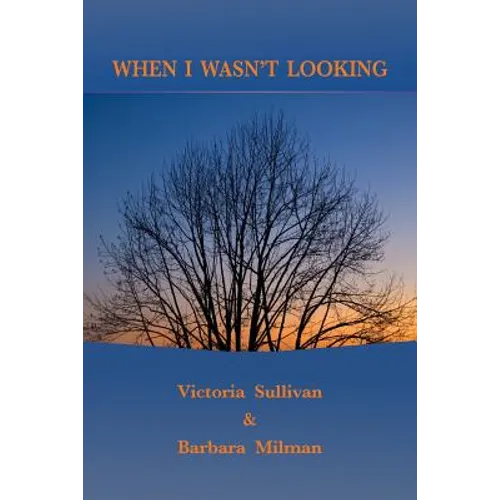 When I Wasn't Looking