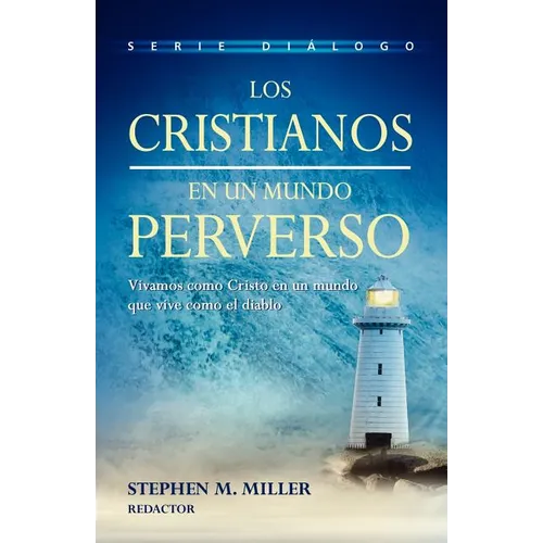 Los cristianos en un mundo perverso
