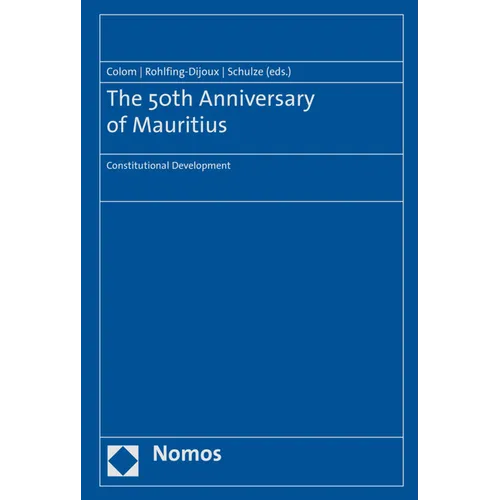The 50th Anniversary of Mauritius: Constitutional Development