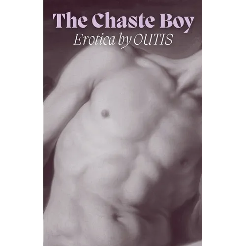 The Chaste Boy: Gay Chastity Erotica