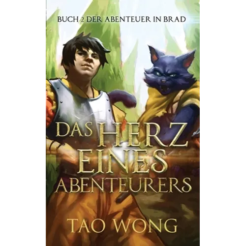 Das Herz eines Abenteurers: Buch 2 der Abenteuer in Brad